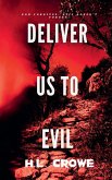 Deliver Us to Evil Deliver Us to Evil