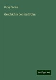 Geschichte der stadt Ulm Geschichte der stadt Ulm