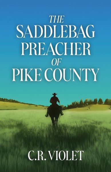 The Saddlebag Preacher of Pike County