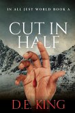 Cut In Half Cut In Half