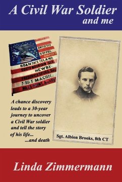 A Civil War Soldier and Me - Zimmermann, Linda S
