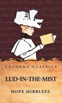 Lud-in-the-Mist - Hope Mirrlees