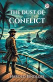 The Dust Of Conflict The Dust Of Conflict