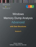 Advanced Windows Memory Dump Analysis with Data Structures Advanced Windows Memory Dump Analysis with Data Structures
