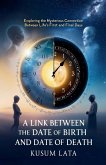 A Link Between the Date of Birth and Date of Death A Link Between the Date of Birth and Date of Death
