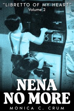 Nena No More Volume 2 - Crum, Monica C