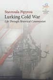 Lurking Cold War Lurking Cold War
