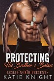 Protecting His Brother's Babies Protecting His Brother's Babies