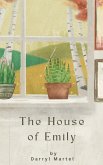 The House of Emily The House of Emily