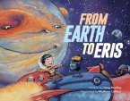 From Earth to Eris From Earth to Eris