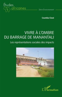 Vivre à l'ombre du barrage de Manantali - Cissé, Coumba