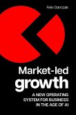 Market-Led Growth Market-Led Growth