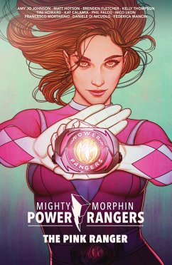 Mighty Morphin Power Rangers: The Pink Ranger - Howard, Tini; Johnson, Amy Jo Mighty Morphin Power Rangers: The Pink Ranger - Howard, Tini; Johnson, Amy Jo