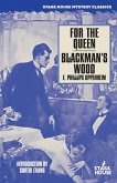 For the Queen / Blackman's Wood For the Queen / Blackman's Wood
