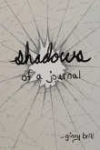 Shadows of a Journal