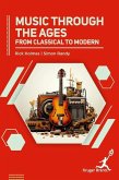 Music Through the Ages Music Through the Ages