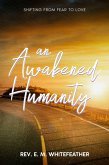 An Awakened Humanity (eBook, ePUB)