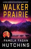Walker Prairie Walker Prairie