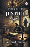 The Chief Justice A Novel The Chief Justice A Novel