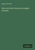 Hass und Liebe: Novelle von August Schrader Hass und Liebe: Novelle von August Schrader