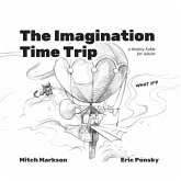 The Imagination Time Trip The Imagination Time Trip