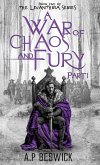 A War Of Chaos And Fury A War Of Chaos And Fury