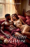 Séduction Dangereuse