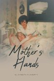Mother's Hands Mother's Hands