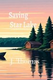 Saving Star Lake Saving Star Lake