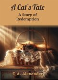 A Cat's Tale A Cat's Tale