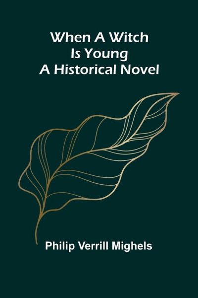 When A Witch Is Young When A Witch Is Young