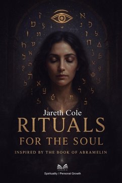 Rituals for the Soul - Cole, Jareth