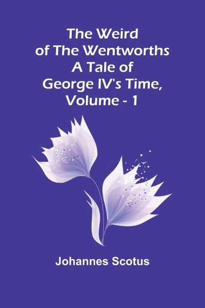 The Weird Of The Wentworths The Weird Of The Wentworths