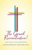 The Grand Reconciliation! The Grand Reconciliation!