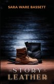 The Story of Leather The Story of Leather
