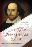 The Day Shakespeare Died The Day Shakespeare Died