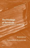 The Privilege of Servitude