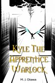 Kyle the Apprentice Warlock Kyle the Apprentice Warlock