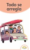 Todo se arregla Todo se arregla
