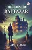 The House Of Baltazar The House Of Baltazar