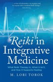 Reiki in Integrative Medicine Reiki in Integrative Medicine