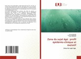 Zona du sujet âgé : profil épidémio-clinique et évolutif Zona du sujet âgé : profil épidémio-clinique et évolutif