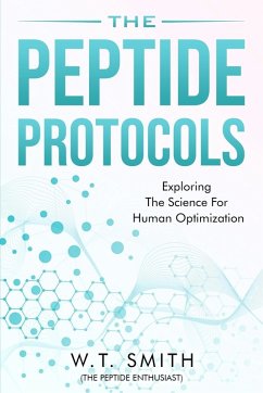 The Peptide Protocols - Smith, W T