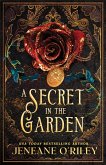 A Secret in the Garden A Secret in the Garden