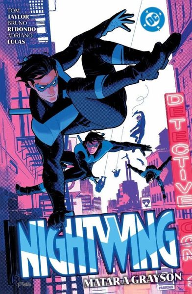 DC Premiere. Amanecer de DC. Nightwing 2