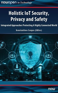 Holistic IoT Security, Privacy and Safety