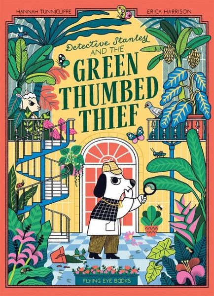 Detective Stanley and the Green Thumbed Thief (Library Edition)