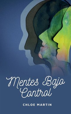 Mentes Bajo Control - Martin, Chloe