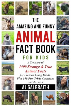 Cover The Amazing and Funny Animal Fact Book For Kids