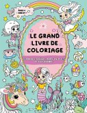 Le Grand Livre de Coloriage pour Filles Le Grand Livre de Coloriage pour Filles